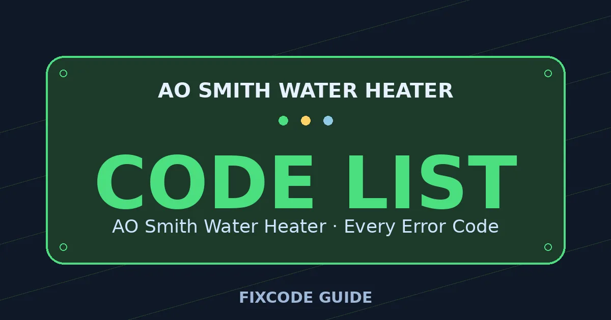 AO Smith Water Heater display showing full error code list — FixCode Guide error code graphic