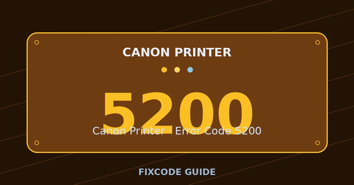 Canon Printer display showing 5200 — FixCode Guide error code graphic