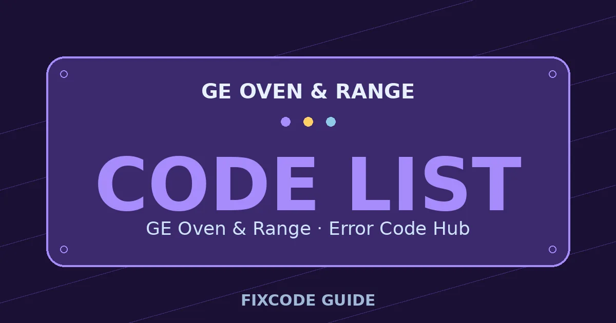 GE Oven & Range display showing CODE LIST — FixCode Guide error code graphic