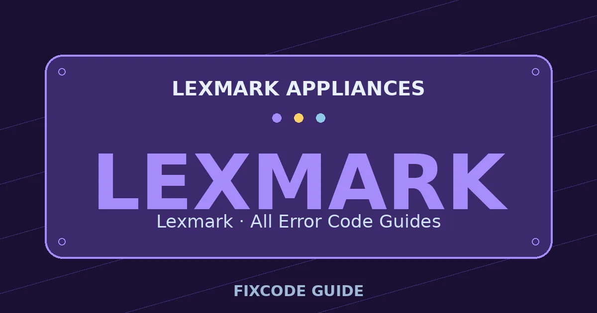 Lexmark appliances display showing LEXMARK — FixCode Guide error code graphic