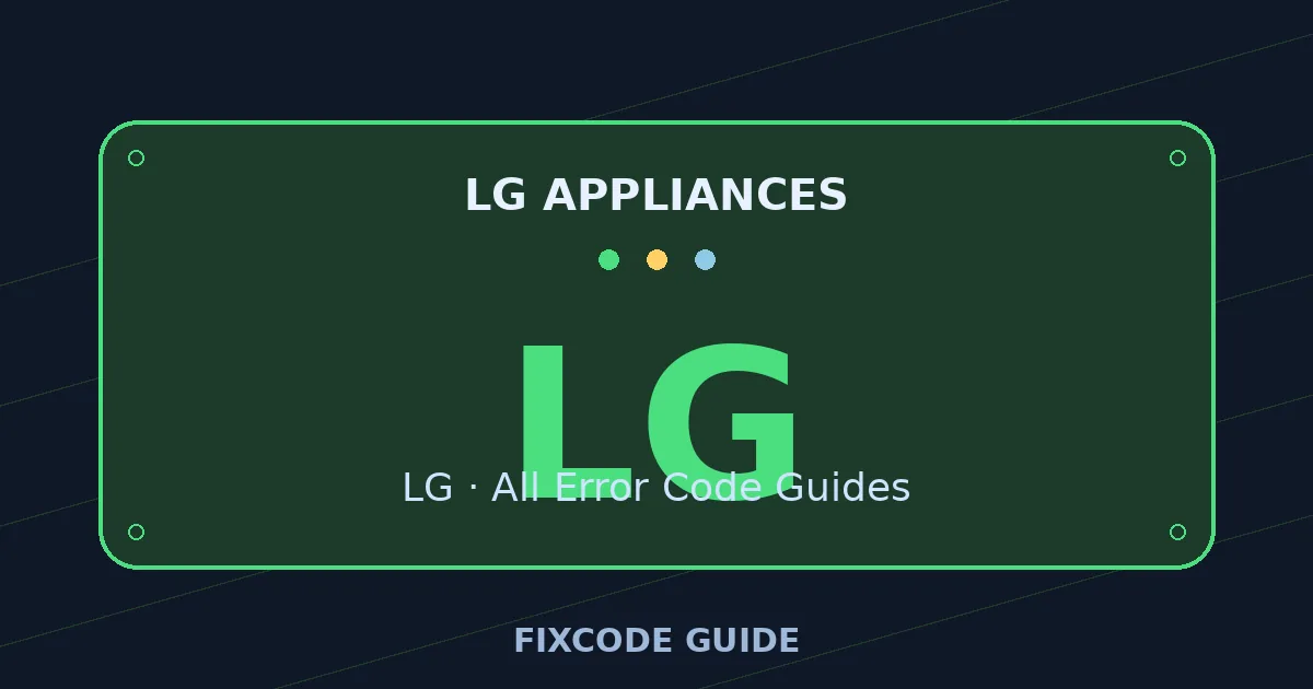 LG appliances display showing LG — FixCode Guide error code graphic