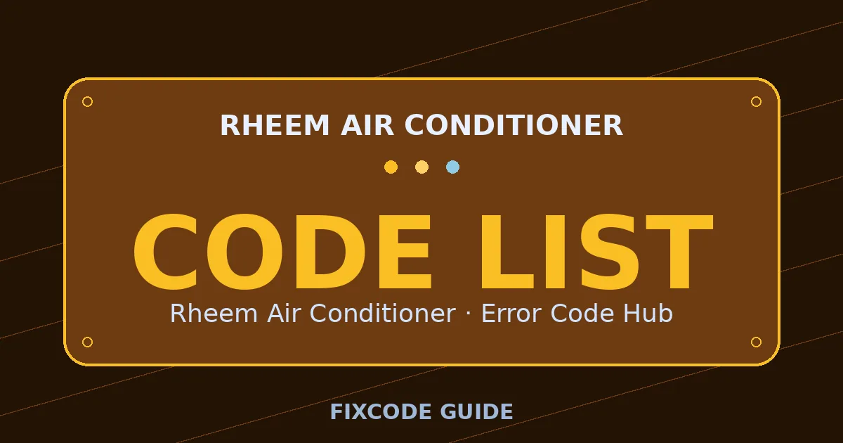 Rheem Air Conditioner display showing CODE LIST — FixCode Guide error code graphic