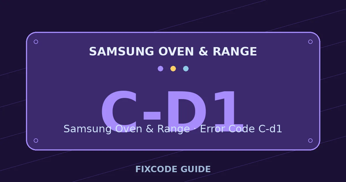 Samsung Oven & Range display showing C-d1 — FixCode Guide error code graphic