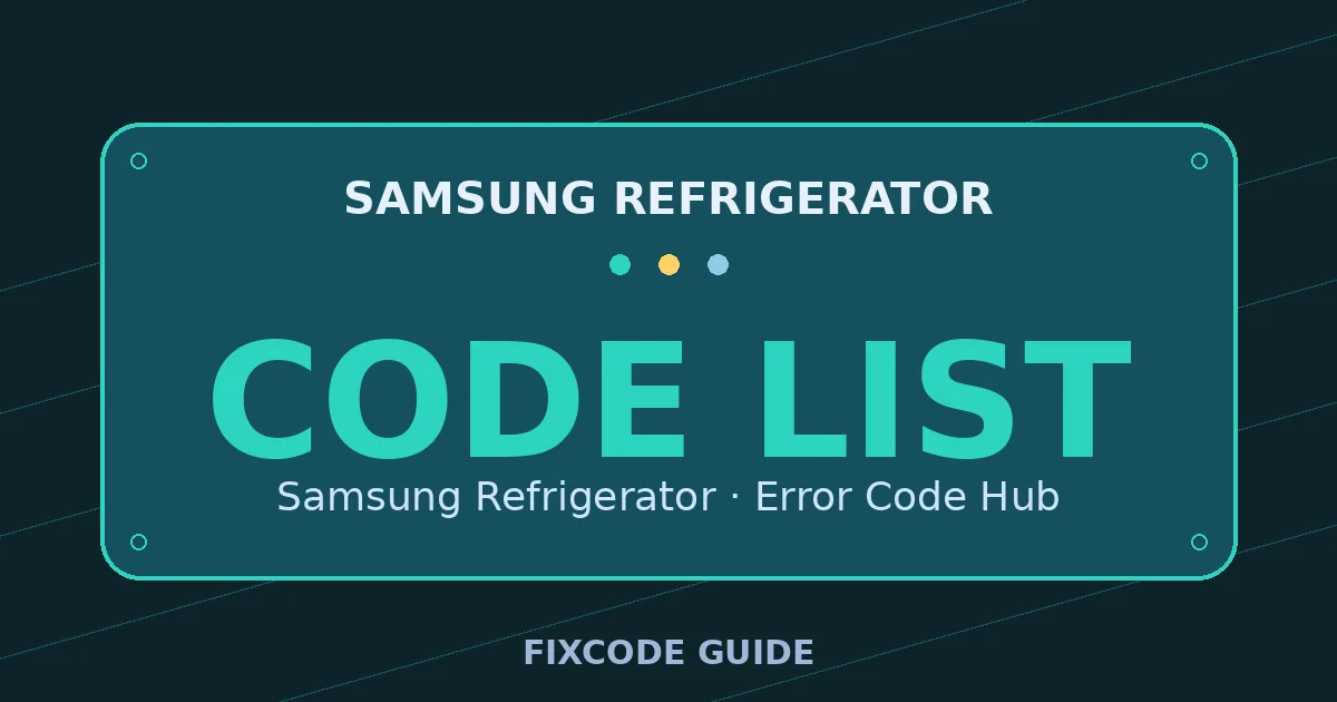 Samsung Refrigerator display showing CODE LIST — FixCode Guide error code graphic