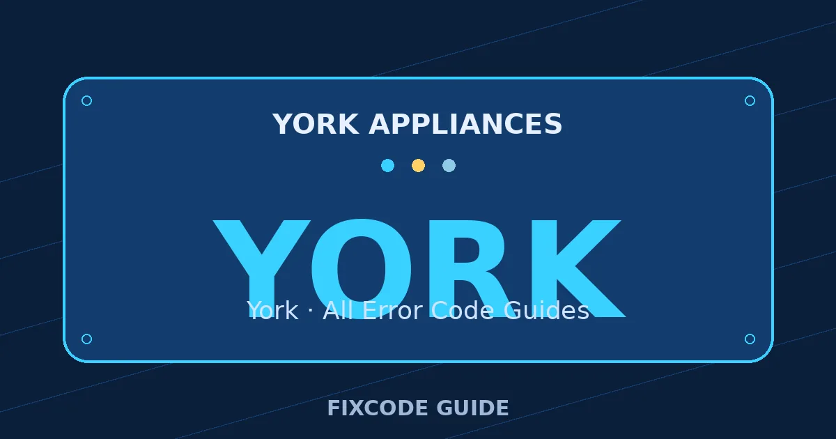 York appliances display showing YORK — FixCode Guide error code graphic